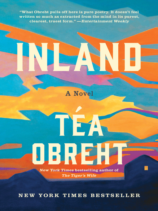 Title details for Inland by Téa Obreht - Available